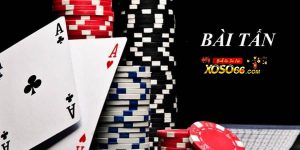 Bài Tấn Xoso66 là game gì? Cách chơi bài Tấn cơ bản